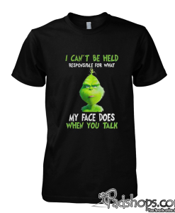 Grinch Christmas Can't Stand When You Talk tshirt