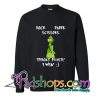 Grinch Rock Paper Scissors throat punch I win sweatshirt