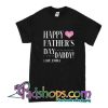 Happy Father's Day Daddy T-Shirt