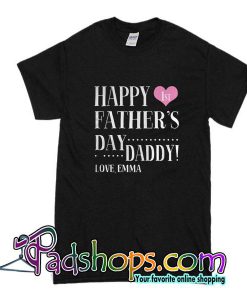 Happy Father's Day Daddy T-Shirt