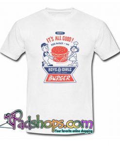 Happy Its All Good Big Burger Boys & Girls T Shirt SL