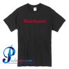 Hardcore T Shirt