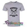 Hawkins indiana babysitting club T Shirt