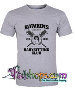 Hawkins indiana babysitting club T Shirt