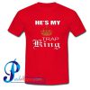 He's My Trap King T Shirt