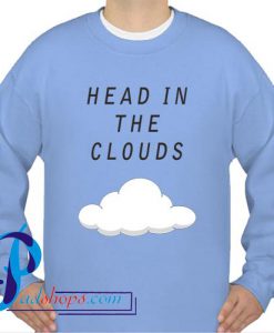 Head In The Clouds Sweatshirt