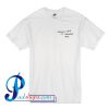 Heaven Knows I'm Miserable Now T Shirt