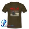 Hello Can We Leave Now T Shirt