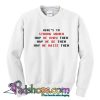 Here s To Strong woman Sweatshirt SL