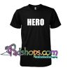 Hero T Shirt