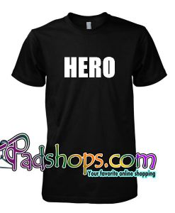 Hero T Shirt