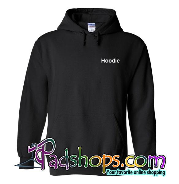 Hoodie Font Hoodie - PADSHOPS
