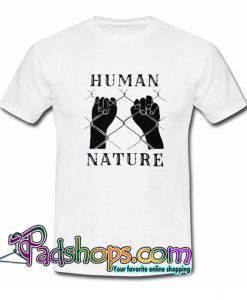 Human Nature T Shirt SL