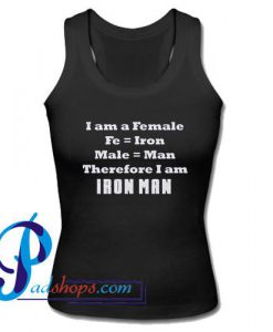 I Am A Female Iron Man Superhero Tank Top