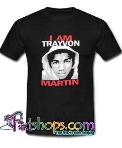 I Am Trayvon Martin T Shirt SL