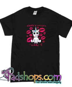 I Kissed A Unicorn I Liked It T Shirt