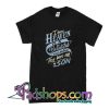 I Know Heaven Is A Beautiful Place T-Shirt