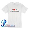 I Love To Make Boys Cry T Shirt