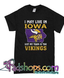 I May In Iowa T-Shirt