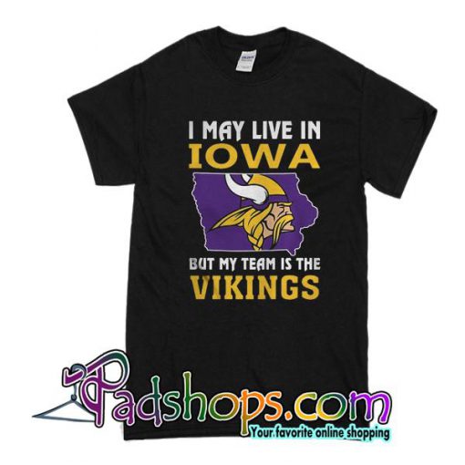 I May In Iowa T-Shirt