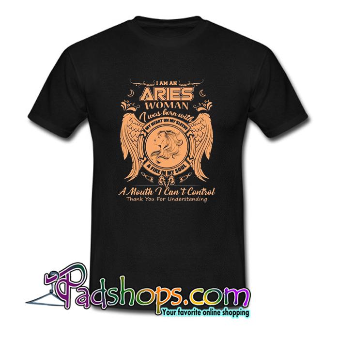 I am An Aries Woman I Was Born With My Heart On My Sleeve T Shirt  SL