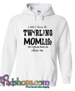 I didn t choose the twirling momlife the twirling Tshirt SL