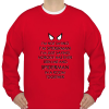I'm Not Saying I'm Spiderman Sweatshirt
