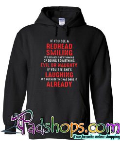 If You See A Redhead Smiling Hoodie