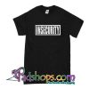 Insecurity T-Shirt