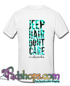 Jeep Hair Dont Care Southerndoe T Shirt