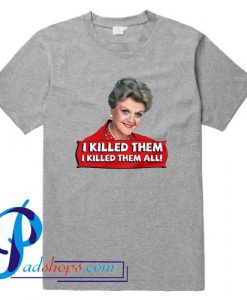 Jessica Fletcher Serial Killer T Shirt