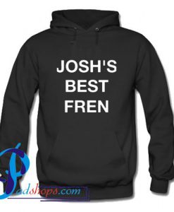 Josh's Best Fren Hoodie