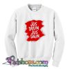 Jus drein jus daun Sweatshirt SL