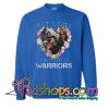 Just A Girl That Loves The Warriors Sweatshirt