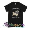 Just A Woman Who Loves Pugs T-Shirt