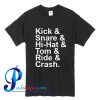 Kick Snare Hi Hat Tom Ride & Crash T Shirt