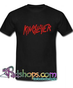 Kingslayer T Shirt SL