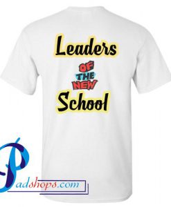 Leaders Of The New School T Shirt Back
