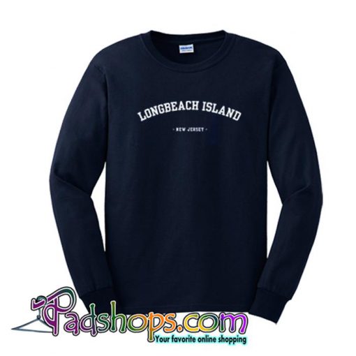 Long Beach Island New Jersey Sweatshirt (PSM)