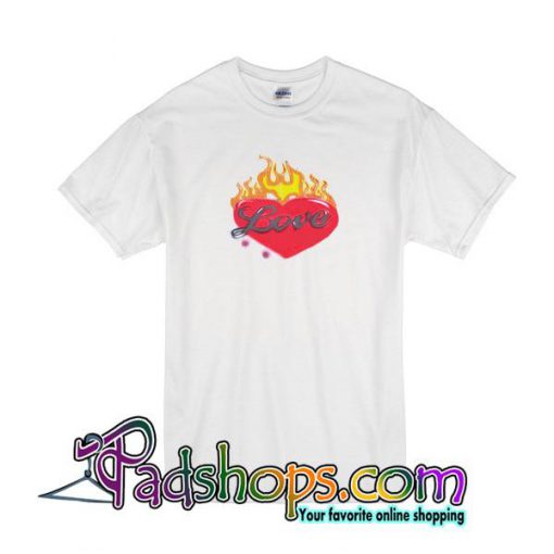 Love Fire T-Shirt