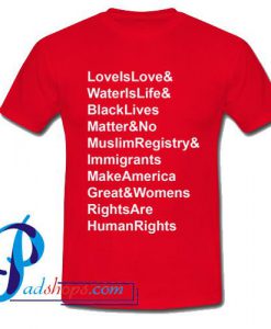 Love Is Love Water Is Life Quotes T Shirt