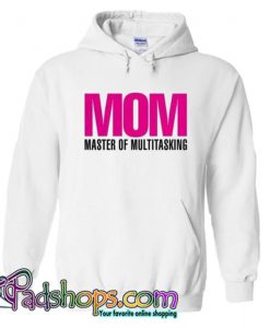 MOM Master Of Multitasking Hoodie SL