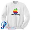 Mac Daddy Sweatshirt