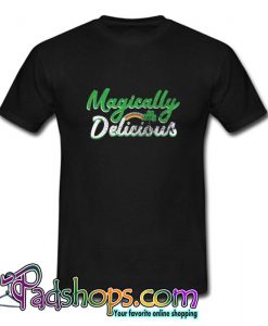 Magically Delicious T Shirt SL