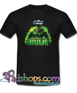Marvel Avengers Endgame we are a Hulk T Shirt SL