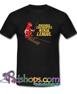 Massage Therapist Ninja League Trending T Shirt SL