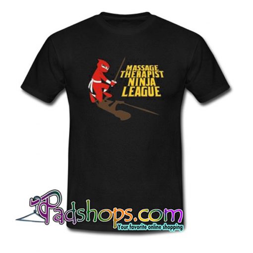 Massage Therapist Ninja League Trending T Shirt SL