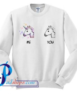 Me VS You Unicorn Sweatshirt
