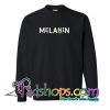 Melanin Sweatshirt