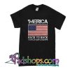 Merica Back To Back World War Champs T-Shirt